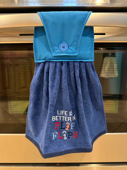Life is Better in Flip Flops Towel