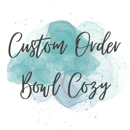 Custom Order - Microwave Bowl Cozy